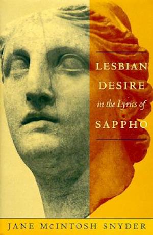 Lesbian Desire in the Lyrics of Sappho