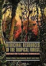 Medicinal Resources of the Tropical Forest