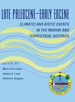 Late Paleocene-Early Eocene Biotic and Climatic Events in the Marine and Terrestrial Records