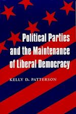 Political Parties and the Maintenance of Liberal Democracy