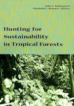 Hunting for Sustainability in Tropical Forests