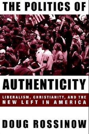 The Politics of Authenticity