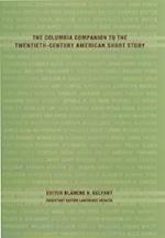 The Columbia Companion to the Twentieth-Century American Short Story