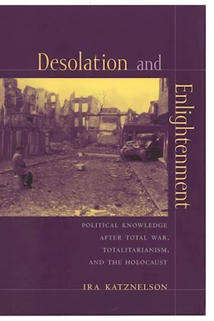 Desolation and Enlightenment