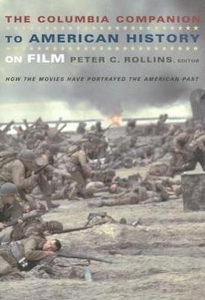 The Columbia Companion to American History on Film