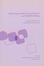 Balancing Family-Centered Services and Child Well-Being