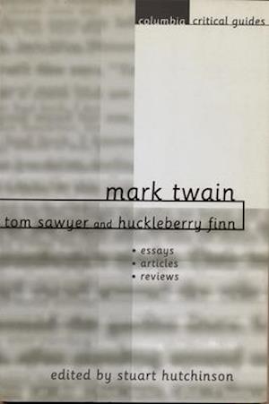 Mark Twain: Tom Sawyer and Huckleberry Finn