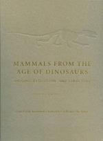 Mammals from the Age of Dinosaurs