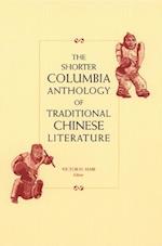 The Shorter Columbia Anthology of Traditional Chinese Literature