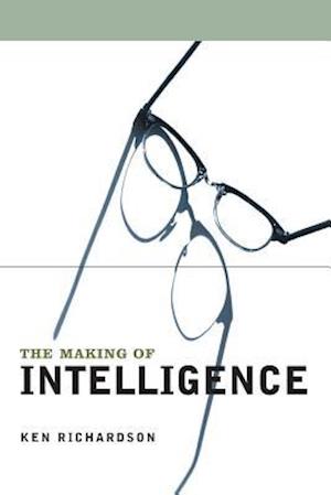 The Making of Intelligence