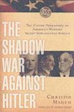 The Shadow War Against Hitler