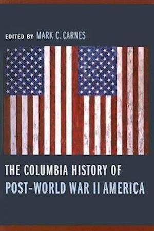 The Columbia History of Post-World War II America