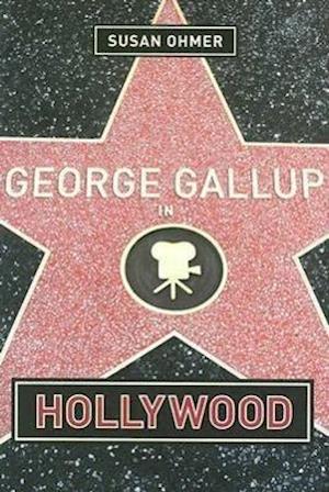 George Gallup in Hollywood