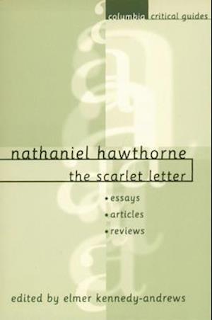 Nathaniel Hawthorne: The Scarlet Letter