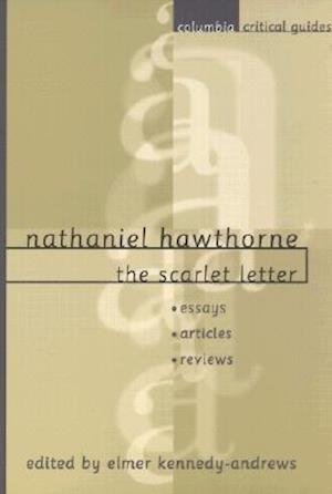 Nathaniel Hawthorne: The Scarlet Letter