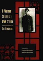 A Woman Soldier's Own Story