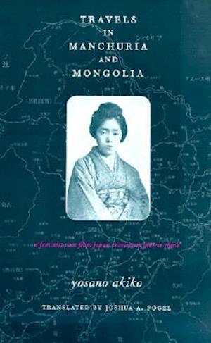 Travels in Manchuria and Mongolia