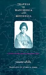 Travels in Manchuria and Mongolia