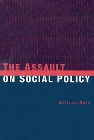 The Assault on Social Policy