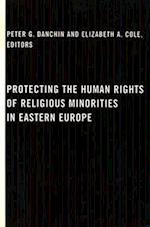 Protecting the Human Rights of Religious Minorities in Eastern Europe