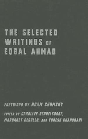 The Selected Writings of Eqbal Ahmad