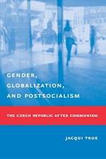 Gender, Globalization, and Postsocialism