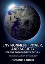 Environment, Power, and Society for the Twenty-First Century