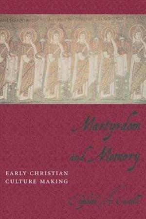 Martyrdom and Memory