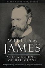 William James and a Science of Religions
