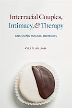 Interracial Couples, Intimacy, and Therapy