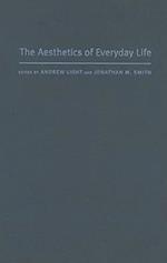 The Aesthetics of Everyday Life