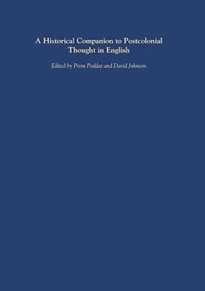 A Historical Companion to Postcolonial Thought in English