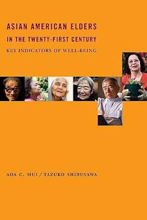 Asian American Elders in the Twenty-first Century