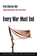 Every War Must End
