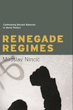 Renegade Regimes
