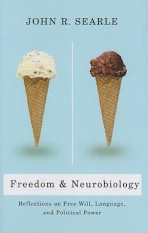 Freedom and Neurobiology