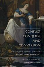 Conflict, Conquest, and Conversion