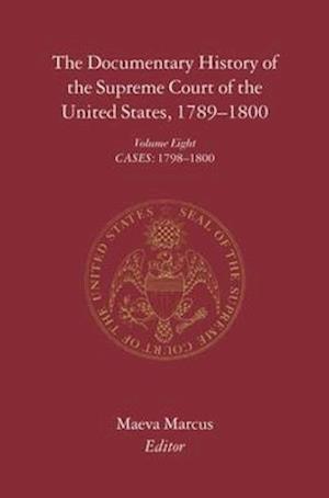 The Documentary History of the Supreme Court of the United States, 1789-1800