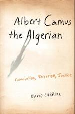 Albert Camus the Algerian