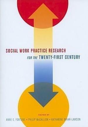 Social Work Practice Research for the Twenty-First Century