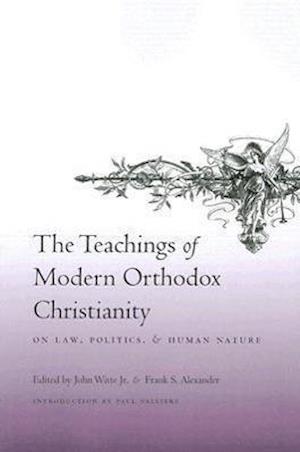 The Teachings of Modern Orthodox Christianity on Law, Politics, and Human Nature