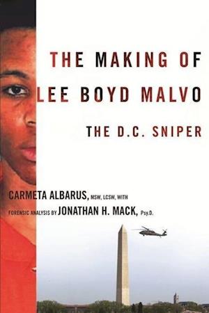 The Making of Lee Boyd Malvo