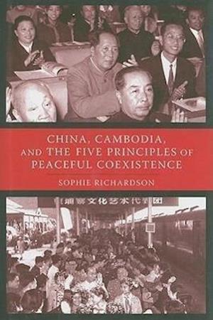 China, Cambodia, and the Five Principles of Peaceful Coexistence