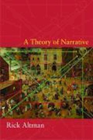 A Theory of Narrative