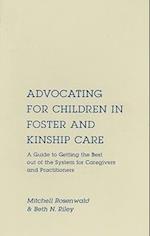 Advocating for Children in Foster and Kinship Care