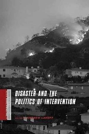 Disaster and the Politics of Intervention