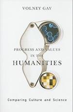 Progress and Values in the Humanities