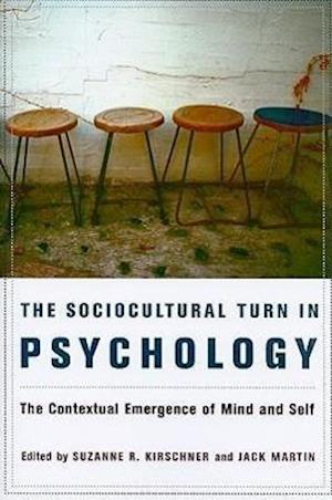 The Sociocultural Turn in Psychology