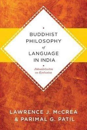 Buddhist Philosophy of Language in India