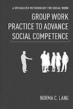 Group Work Practice to Advance Social Competence